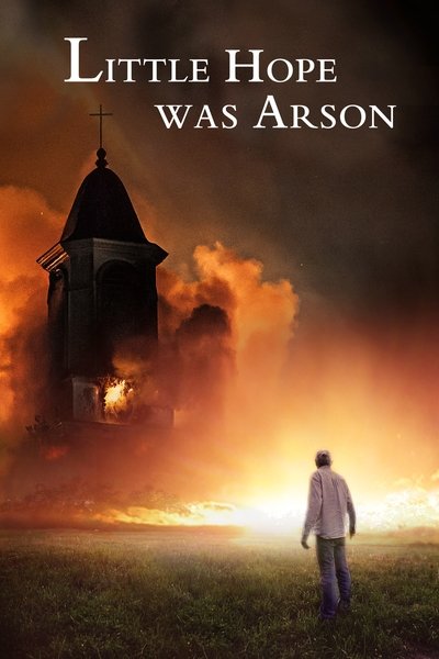 Póster de Little Hope Was Arson