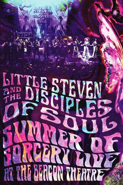 Póster de Little Steven and the Disciples of Soul: Summer of Sorcery Live! at the Beacon Theatre