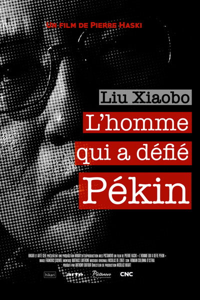 Póster de Liu Xiaobo - L'homme qui a défié Pékin