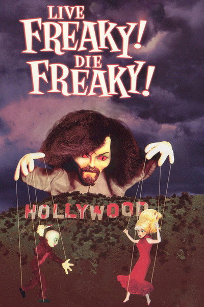 Póster de Live Freaky Die Freaky