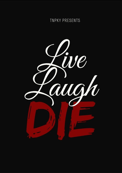 Póster de Live Laugh Die