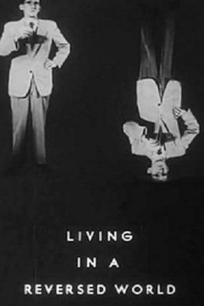 Póster de Living in a Reversed World