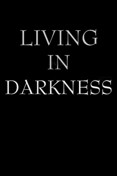Póster de Living in Darkness