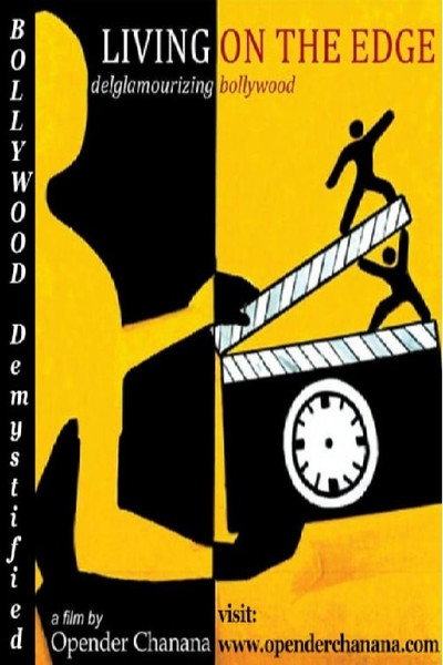 Póster de Living on the Edge: Deglamourisng Bollywood
