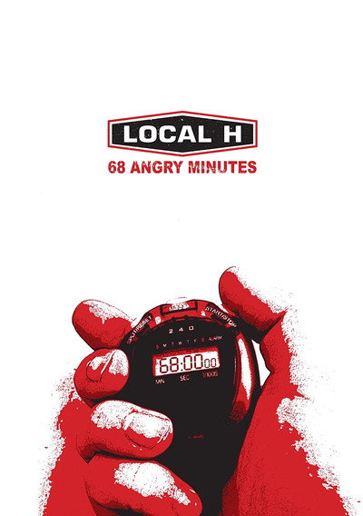Póster de Local H: 68 Angry Minutes