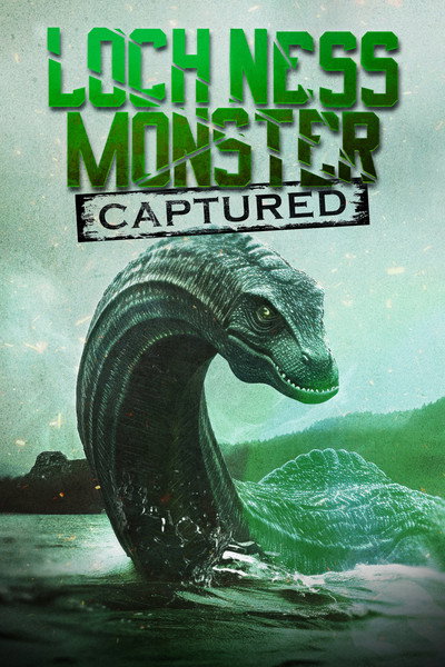 Póster de Loch Ness Monster Captured