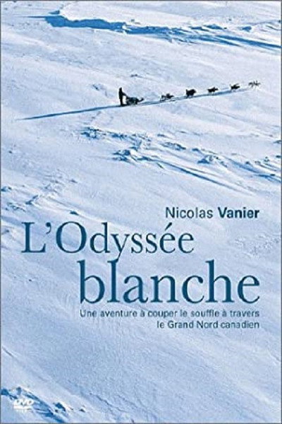 Póster de L'odyssée blanche