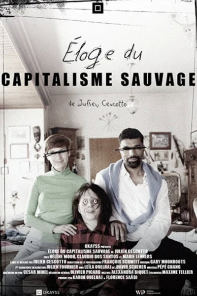 Póster de Éloge du Capitalisme Sauvage