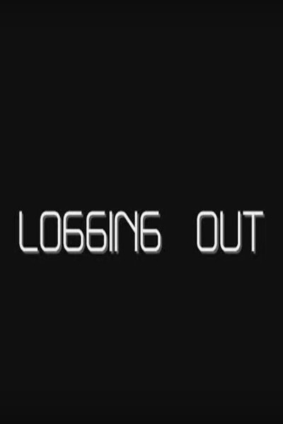 Póster de Logging Out