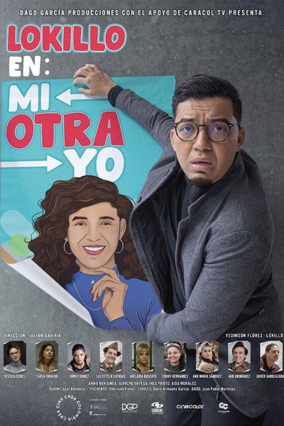 Póster de Lokillo en: Mi Otra Yo