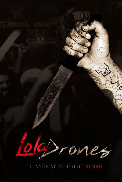 Póster de Lola... drones