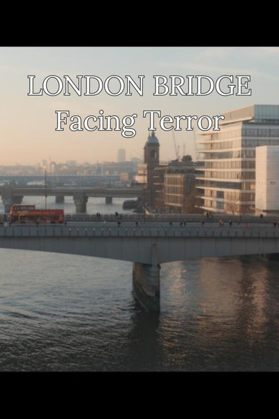 Póster de London Bridge: Facing Terror