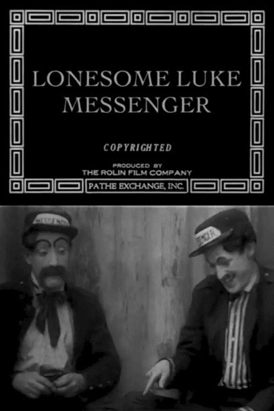 Póster de Lonesome Luke, Messenger