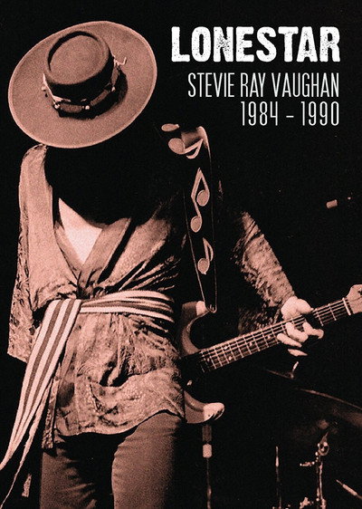 Póster de Lonestar: Stevie Ray Vaughan - 1984-1989