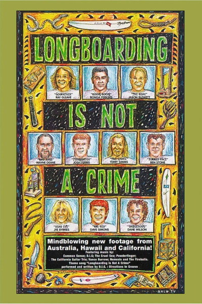 Póster de Longboarding is Not a Crime