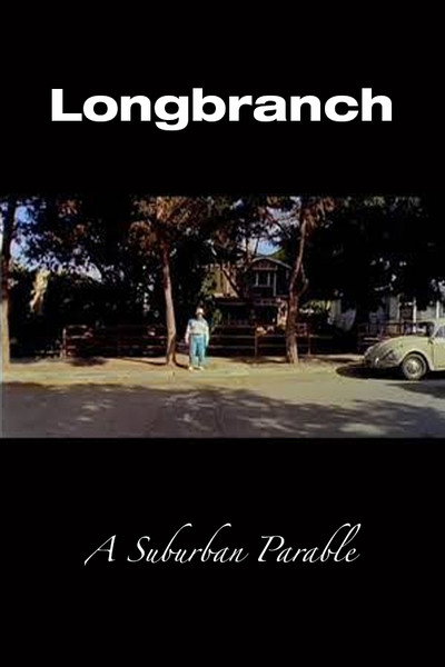Póster de Longbranch: A Suburban Parable