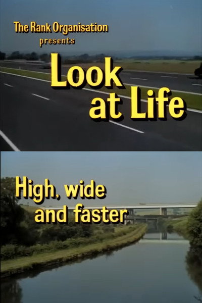 Póster de Look at Life: High, Wide and Faster
