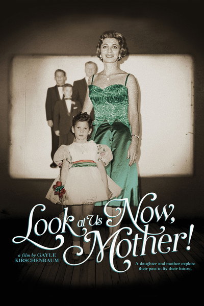 Póster de Look at Us Now, Mother!