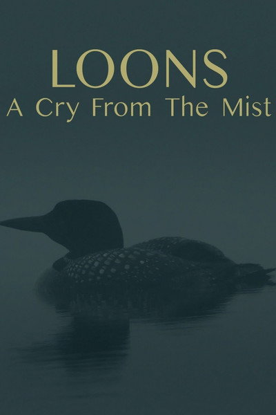 Póster de Loons: A Cry from the Mist