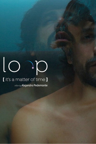 Póster de Loop (A Matter of Time)