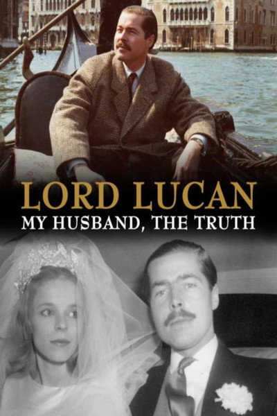 Póster de Lord Lucan: My Husband, the Truth