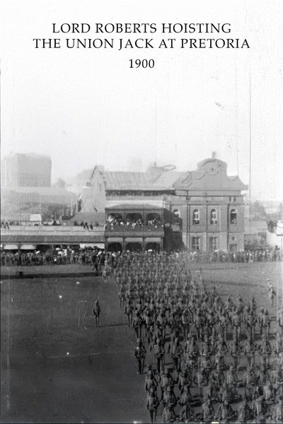 Póster de Lord Roberts Hoisting the Union Jack at Pretoria