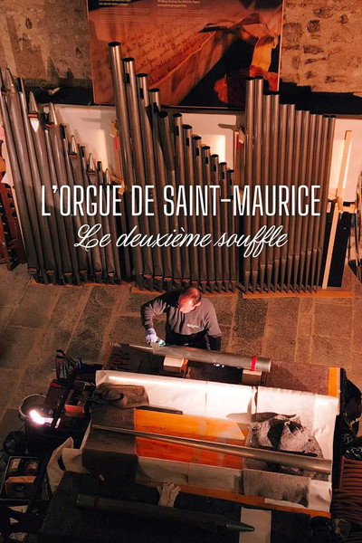 Póster de L'Orgue de St-Maurice, Le deuxième souffle