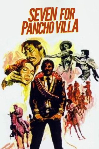 Póster de Los 7 de Pancho Villa