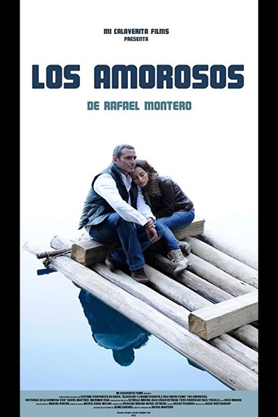 Póster de Los Amorosos historias de la hermosa vida