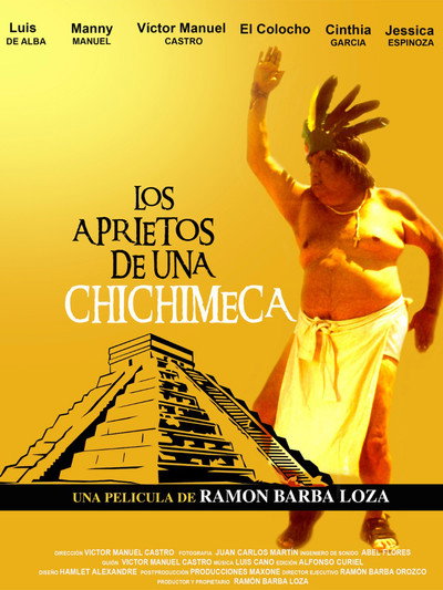 Póster de Los aprietos de una chichimeca