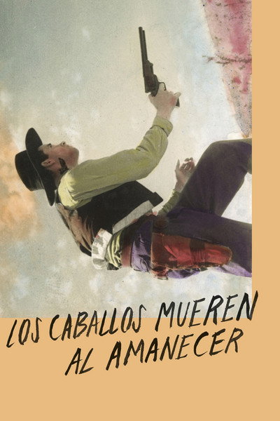 Póster de Los caballos mueren al amanecer