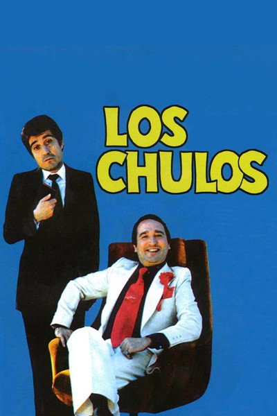 Póster de Los chulos