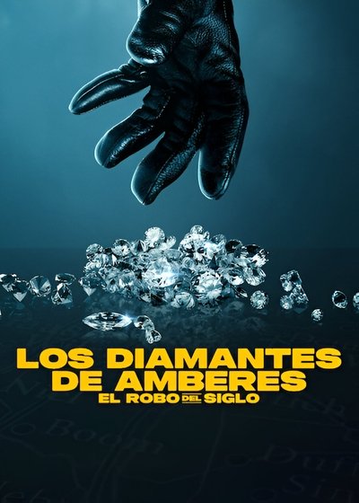 Póster de Los diamantes de Amberes: el robo del siglo