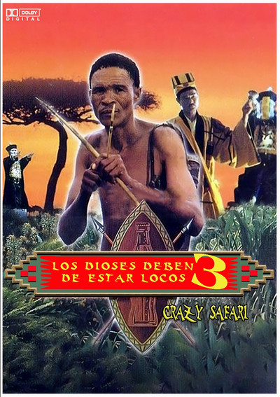 Póster de Los dioses deben estar locos 3