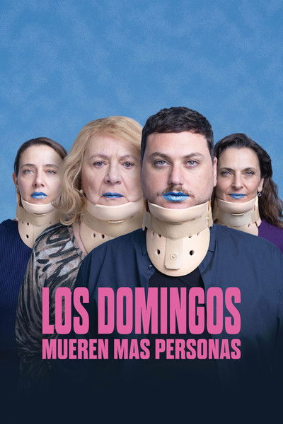 Póster de Los domingos mueren más personas
