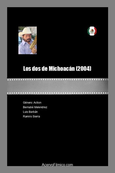 Póster de Los dos de Michoacán