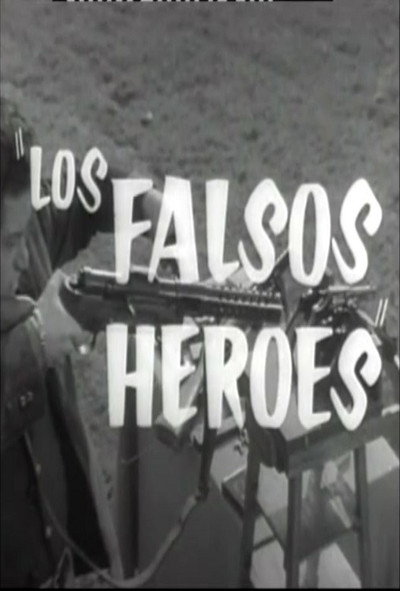 Póster de Los falsos héroes