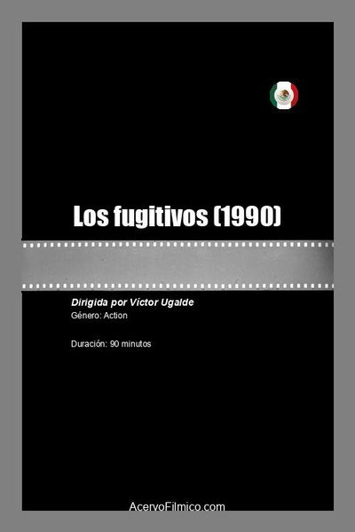 Póster de Los fugitivos