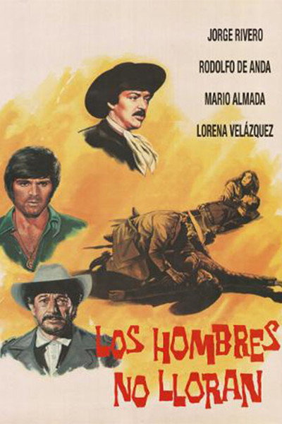 Póster de Los hombres no lloran