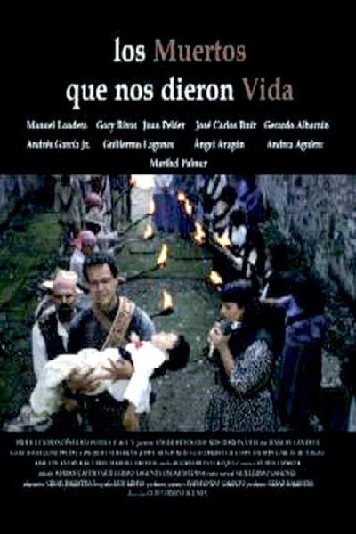 Póster de Los muertos que nos dieron la vida