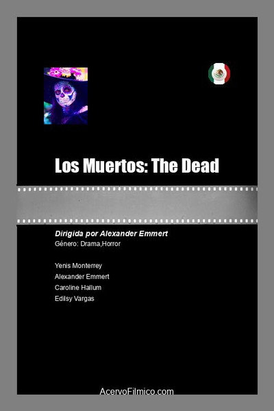 Póster de Los Muertos: The Dead