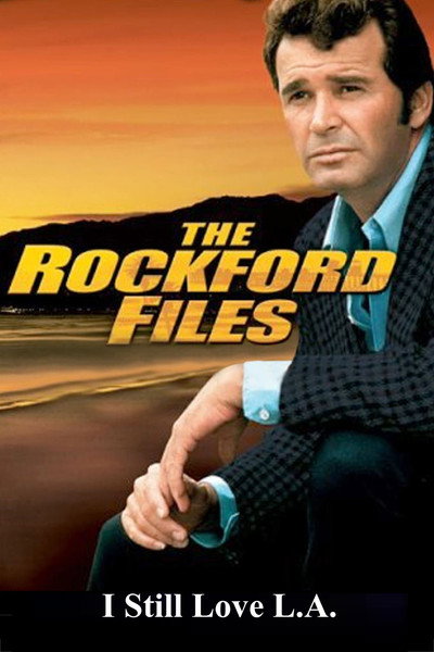 Póster de Los nuevos casos de Rockford: Aún amo Los Ángeles