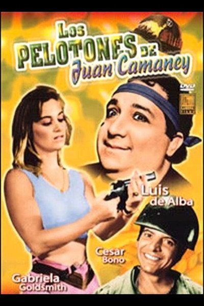 Póster de Los pelotones y Juan Camaney