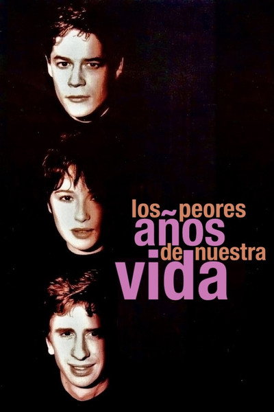 Póster de Los peores años de nuestra vida