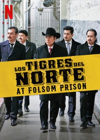 Póster de Los Tigres del Norte at Folsom Prison