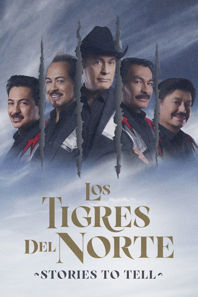 Póster de Los Tigres del Norte: Historias que Contar
