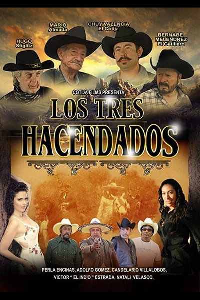 Póster de Los Tres Hacendados