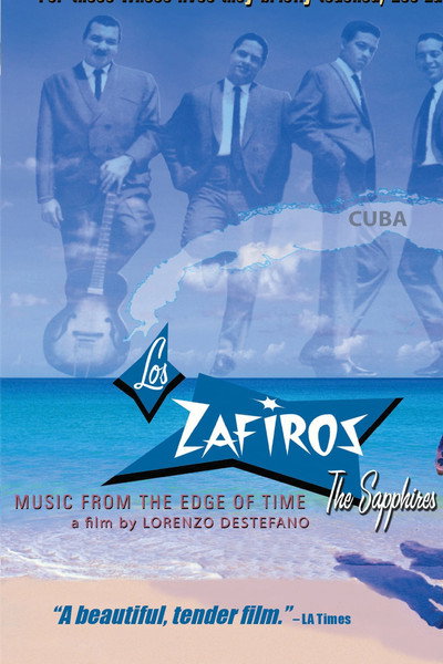 Póster de Los Zafiros: Music from the Edge of Time