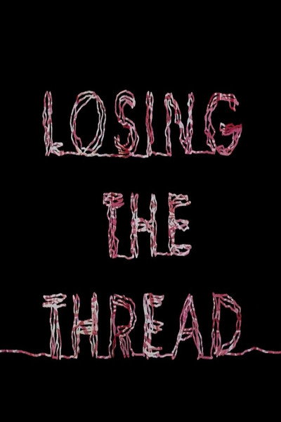 Póster de Losing the Thread