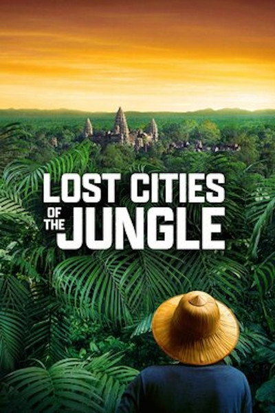 Póster de Lost Cities of the Jungle